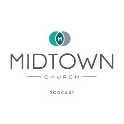 Podcast thumbnail for Midtown Church Austin