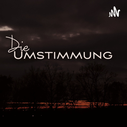 Podcast thumbnail for Die Umstimmung