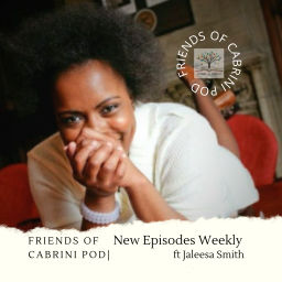 Podcast thumbnail for Friends of Cabrini