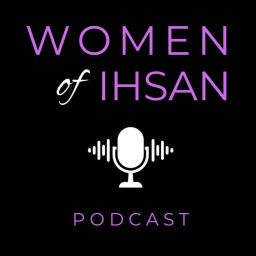 Podcast thumbnail for Women of Ihsan