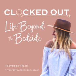 Podcast thumbnail for Clocked Out:  Life Beyond the Bedside