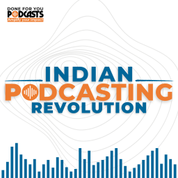 Podcast thumbnail for Indian Podcasting Revolution