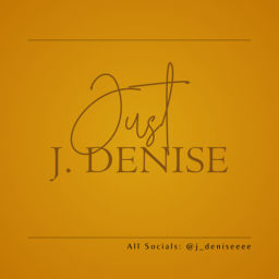 Podcast thumbnail for Just J.Denise