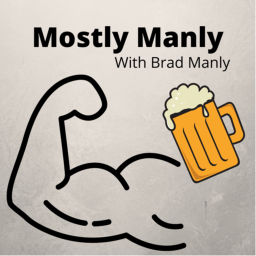 Podcast thumbnail for Mostly Manly