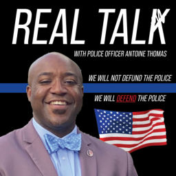 Podcast thumbnail for REAL TALK WITH OFFICER ANTOINE THOMAS