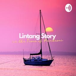 Podcast thumbnail for Lintang Story