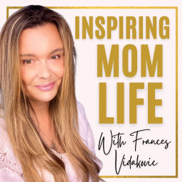 Podcast thumbnail for Inspiring Mom Life | Intentional Living & Purpose Life Coaching