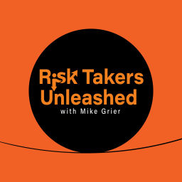 Podcast thumbnail for Risk Takers Unleashed