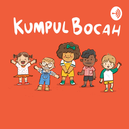 Podcast thumbnail for Kumpul Bocah