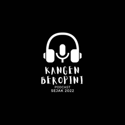 Podcast thumbnail for Kangen Beropini Podcast