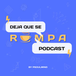 Podcast thumbnail for Deja que se rompa