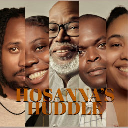 Podcast thumbnail for Hosanna's Huddle