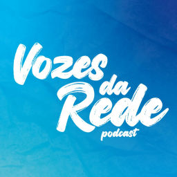 Podcast thumbnail for Vozes da Rede - Portal SE