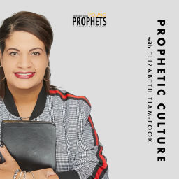 Podcast thumbnail for Prophetic Culture with Elizabeth Tiam-Fook