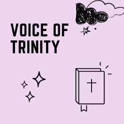 Podcast thumbnail for Voice of Trinity