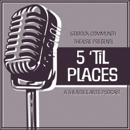 Podcast thumbnail for LCT's 5 Til Places