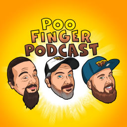 Podcast thumbnail for Poo Finger Podcast