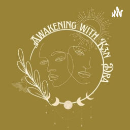 Podcast thumbnail for Awakening with K3n_Dra