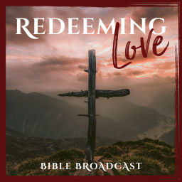 Podcast thumbnail for Redeeming Love Bible Broadcast