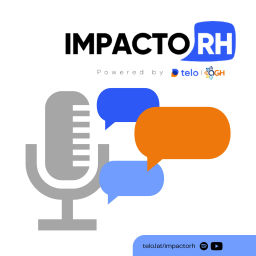 Podcast thumbnail for IMPACTO RH