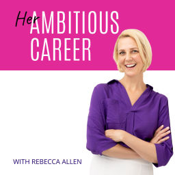 Podcast thumbnail for Her Ambitious Career