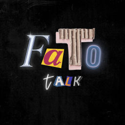 Podcast thumbnail for FaTo talk