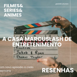Podcast thumbnail for Casa Marcuslash de entretenimento da cultura pop