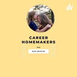 Podcast thumbnail for Career Homemakers