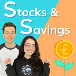 Podcast thumbnail for The Stocks and Savings Podcast