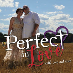 Podcast thumbnail for Perfect In Love with Jon and Kim