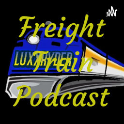 Podcast thumbnail for Freight Train Podcast