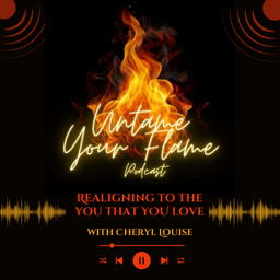 Podcast thumbnail for Untame Your Flame
