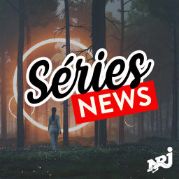 Podcast thumbnail for NRJ Séries News
