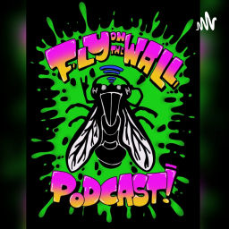Podcast thumbnail for FlyontheWallPodcast