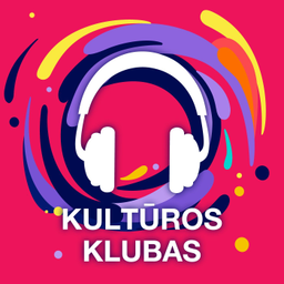 Podcast thumbnail for Kultūros klubas