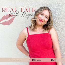 Podcast thumbnail for Real Talk with Regan