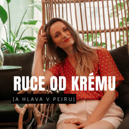 Podcast thumbnail for RUCE OD KRÉMU a hlava v pejru
