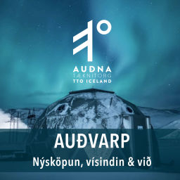 Podcast thumbnail for Auðvarp - Nýsköpun, Vísindin og við
