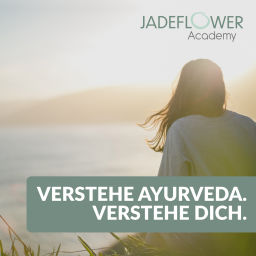 Podcast thumbnail for Verstehe Ayurveda. Verstehe Dich.
