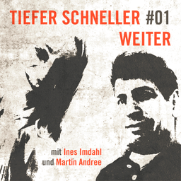 Podcast thumbnail for TieferSchnellerWeiter