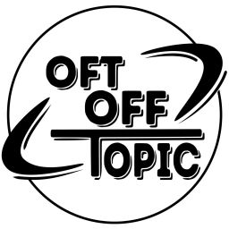 Podcast thumbnail for Oft Off Topic