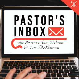 Podcast thumbnail for Pastor's Inbox
