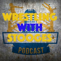 Podcast thumbnail for Wrestling With Stooges