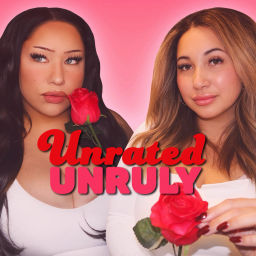 Podcast thumbnail for Unrated Unruly
