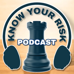 Podcast thumbnail for Know Your Risk Podcast