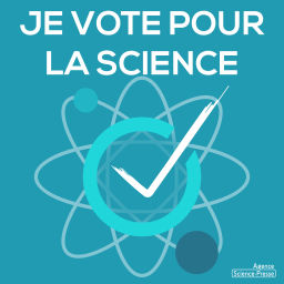 Podcast thumbnail for Je vote pour la science | Agence Science-Presse
