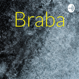Podcast thumbnail for Braba