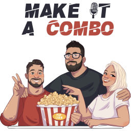 Podcast thumbnail for Make It A Combo