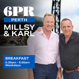 Podcast thumbnail for 6PR Breakfast with Millsy and Karl