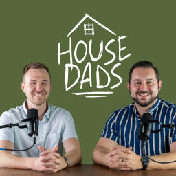 Podcast thumbnail for House Dads Podcast